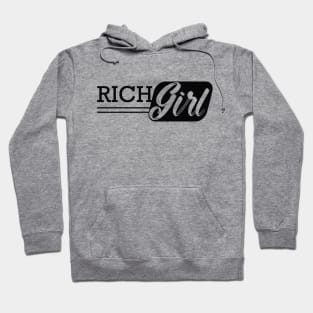 Rich Girl Hoodie